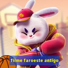 filme faroeste antigo